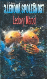 Ledová společnost 03: Ledový národ