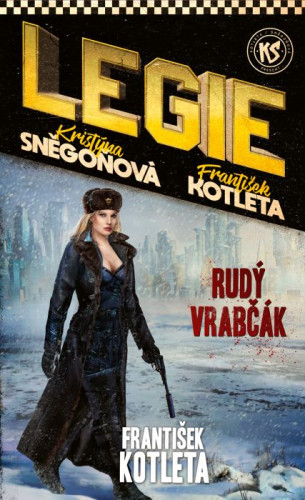 Legie 4: Rudý vrabčák