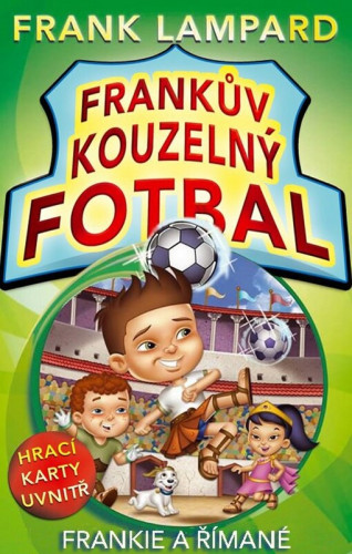 Frankův kouzelný fotbal: Frankie a Římané