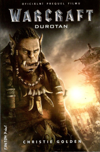 WarCraft: Durotan
