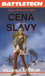 BattleTech: Sága Legie šedé smrti 3 - Cena slávy
