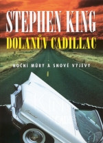 Noční můry a snové výjevy 1: Dolanův cadillac