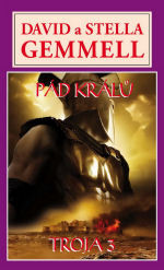 Trója: Pád králů