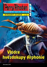 Perry Rhodan: Hvězdný oceán 074 - Vládce hvězdokupy Arphonie