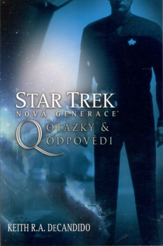 Star Trek: Nová generace: Q - Otázky a odpovědi