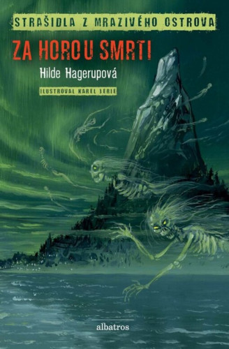 Strašidla z Mrazivého ostrova: Za Horou smrti