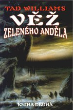 Věž Zeleného anděla II