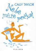 Nebe může počkat