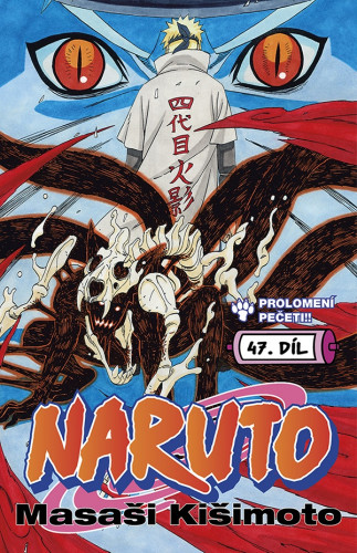 Naruto 47: Prolomení pečeti!!
