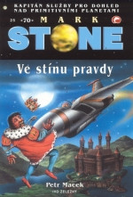 Mark Stone 53: Ve stínu pravdy