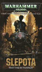 Warhammer 40 000: Slepota