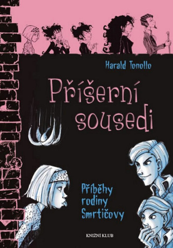 Příběhy rodiny Smrtičovy: Příšerní sousedi