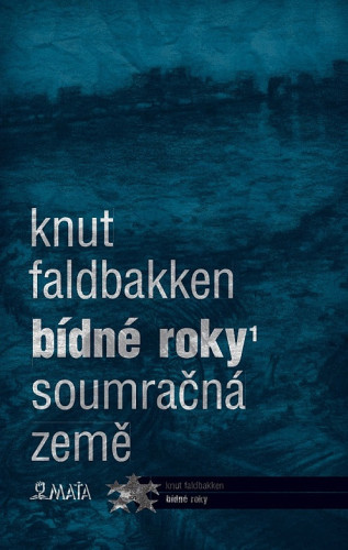 Bídné roky 1: Soumračná země