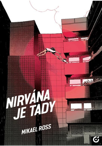 Nirvána je tady