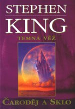 Temná věž IV: Čaroděj a sklo